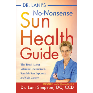 Dr. Lani's No-Nonsense Sun Health Guide