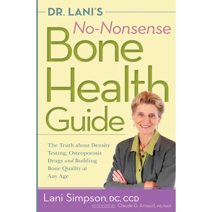 Dr. Lani's No-Nonsense Bone Health Guide