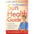 Dr. Lani's No-Nonsense Sun Health Guide