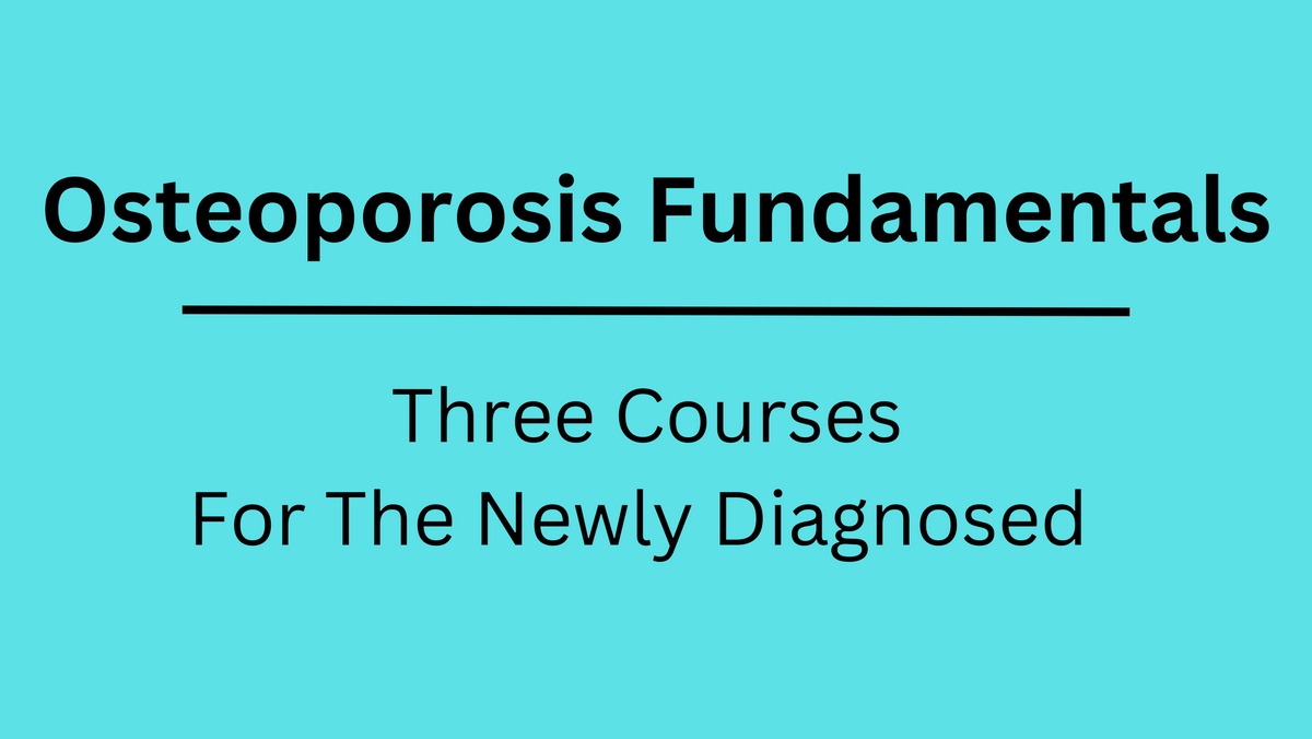 Osteoporosis Fundamentals